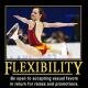 Flexibility